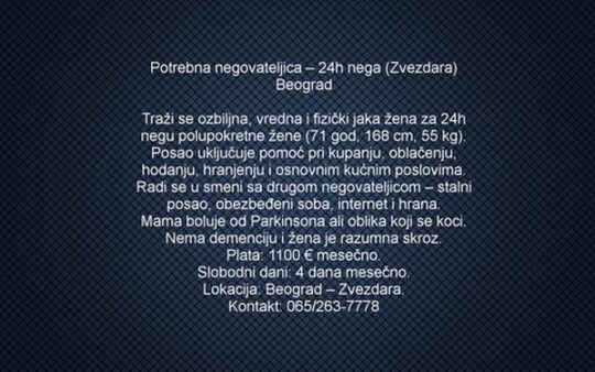 Potrebna negovateljica – 24h nega (Zvezdara) Beograd