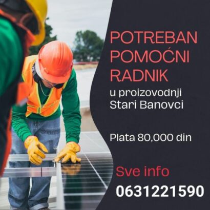 Potreban pomoćni radnik u proizvodnji