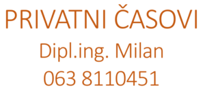 Časovi matematike,fizike,oet, mehanike,…