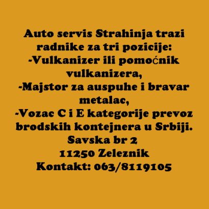 Auto servis Strahinja trazi radnike za...